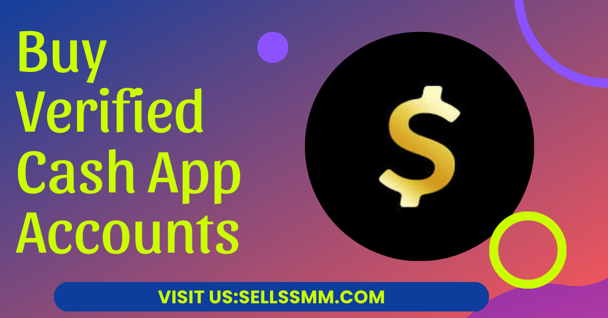 Buy Verified Cash App Accounts